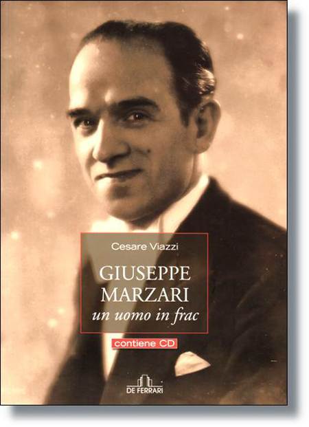 GIUSEPPE MARZARI - Un uomo in frac - di Cesare VIAZZI